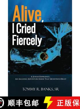 【3-4周达】Alive, I Cried Fiercely [9781636499710]
