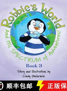 预订 Robbie's World and His SPECTRUM of Adventures! Book 3 [9781632219220]