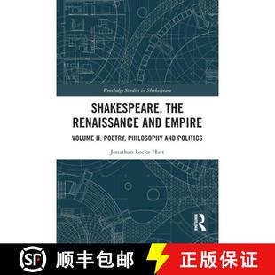 Shakespeare 9780367759933 Politics Volume 4周达 Renaissance the Philosophy and Poetry Empire