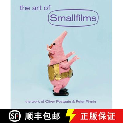 【3-4周达】The Art of Smallfilms: The Work of Oliver Postgate & Peter Firmin [9781909829022]