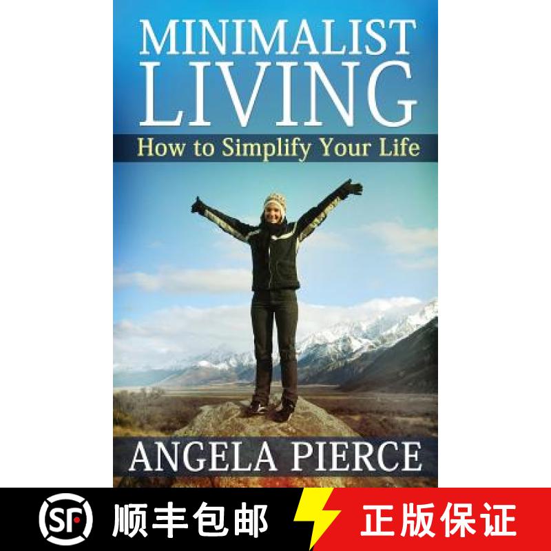 【3-4周达】Minimalist Living: How to Simplify Your Life [9781630221294]
