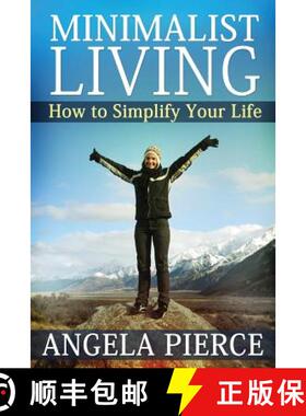 【3-4周达】Minimalist Living: How to Simplify Your Life [9781630221294]