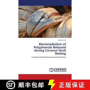 Husk 9786202513098 Bioremediation Released during Polyphenols 4周达 Retting Coconut