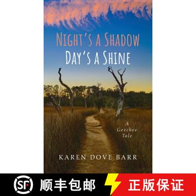 【3-4周达】Night's a Shadow; Day's a Shine: A Geechee Tale [9798385249787]