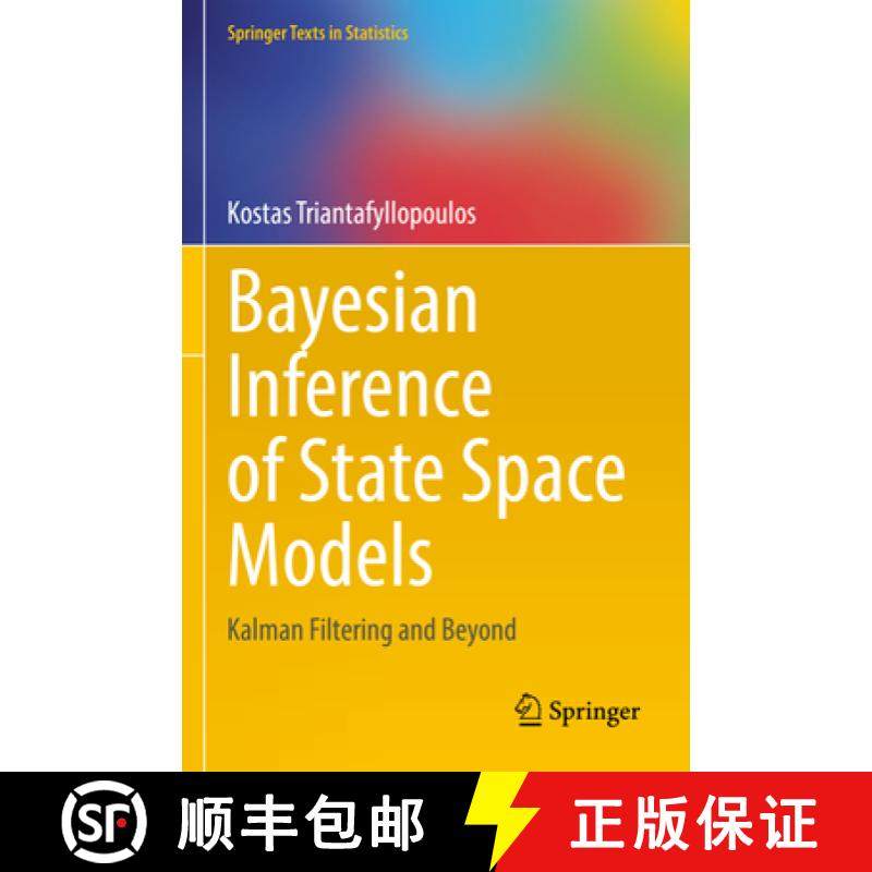 【3-4周达】Bayesian Inference of State Space Models : Kalman Filtering and Beyond [9783030761264]
