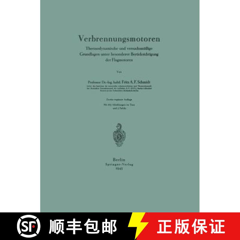 【3-4周达】Verbrennungsmotoren: Thermodynamische Und Versuchsmassige Grundlagen Unter Besonderer Beru... [9783642982545]