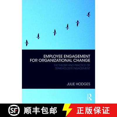 【3-4周达】Employee Engagement for Organizational Change : The Theory and Practice of Stakeholder Eng... [9781138331273]