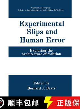 【3-4周达】Experimental Slips and Human Error : Exploring the Architecture of Volition [9781489911667]