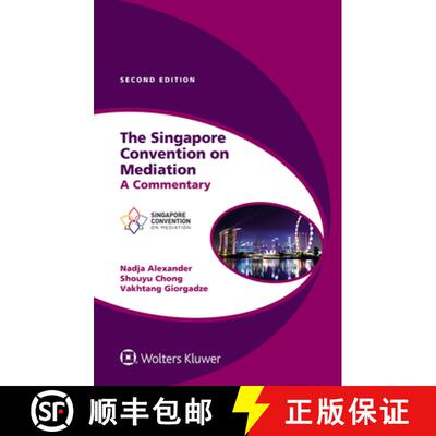 【3-4周达】精装 The Singapore Convention on Mediation: A Commentary [9789403528250]