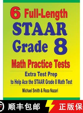 【3-4周达】6 Full-Length STAAR Grade 8 Math Practice Tests : Extra Test Prep to Help Ace the STAAR Ma... [9781646127252]