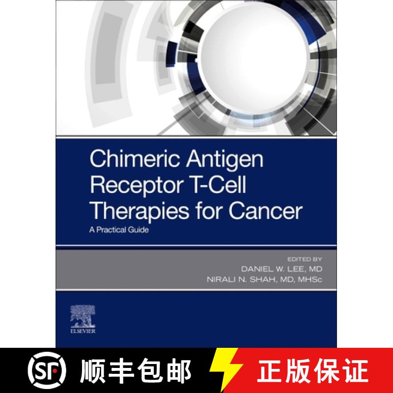 【3-4周达】Chimeric Antigen Receptor T-Cell Therapies for Cancer: A Practical Guide [9780323661812]