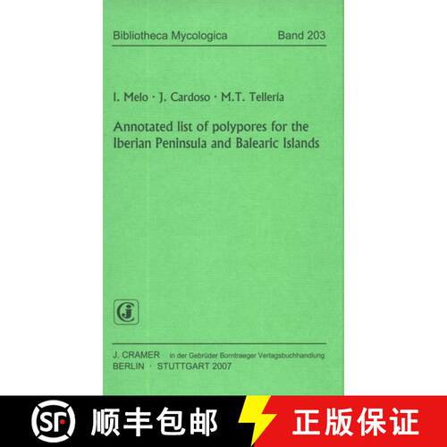 预订 Annotated List of Polypores for the Iberian Peninsula and Balearic Islands [9783443591052]