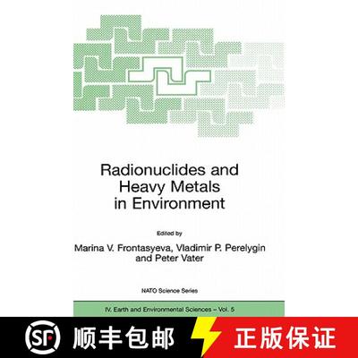 【3-4周达】Radionuclides and Heavy Metals in Environment [9781402000584]