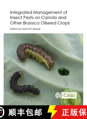 【3-4周达】精装 Integrated management of Insect Pests on Canola and other Brassica Oilseed Crops [9781780648200]
