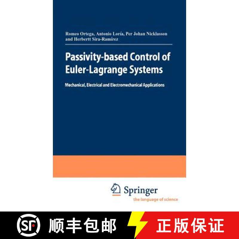 【3-4周达】Passivity-based Control of Euler-Lagrange Systems : Mechanical, Electrical and Electromech... [9781852330163]