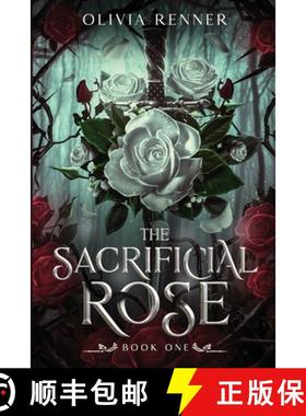 预订 The Sacrificial Rose: Book One [9798992310207]