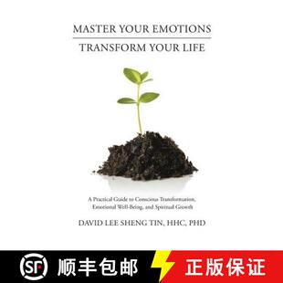 【3-4周达】Master Your Emotions-Transform Your Life: A Practical Guide to Conscious Transformation, E... [9781387112814]