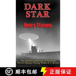 Dark German History The Boats Secret 9781935487401 Flying Hidden Disks Star 预订 Bases
