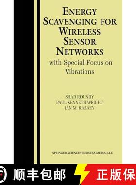 【3-4周达】Energy Scavenging for Wireless Sensor Networks : with Special Focus on Vibrations [9781461351009]