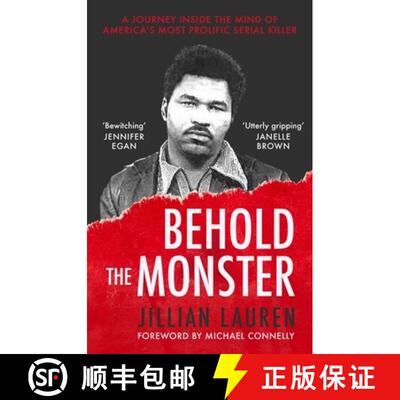 【3-4周达】Behold the Monster: Confronting America's Most Prolific Serial Killer [9781472148025]