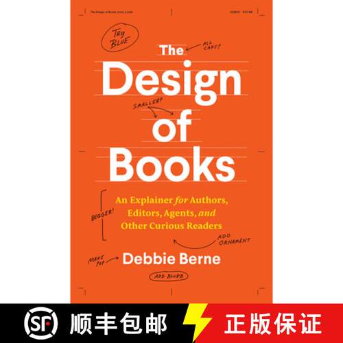 【3-4周达】The Design of Books: An Explainer for Authors, Editors, Agents, and Other Curious Readers [9780226822952]
