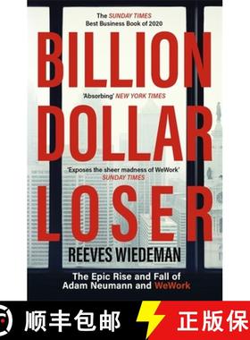 【3-4周达】Billion Dollar Loser: The Epic Rise and Fall of WeWork: The Sunday Times Business Book of ... [9781529385083]
