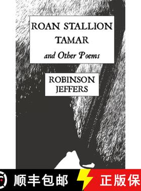【3-4周达】Roan Stallion, Tamar and Other Poems [9781954357099]