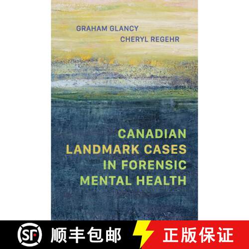 【3-4周达】精装 Canadian Landmark Cases in Forensic Mental Health [9781487507350]