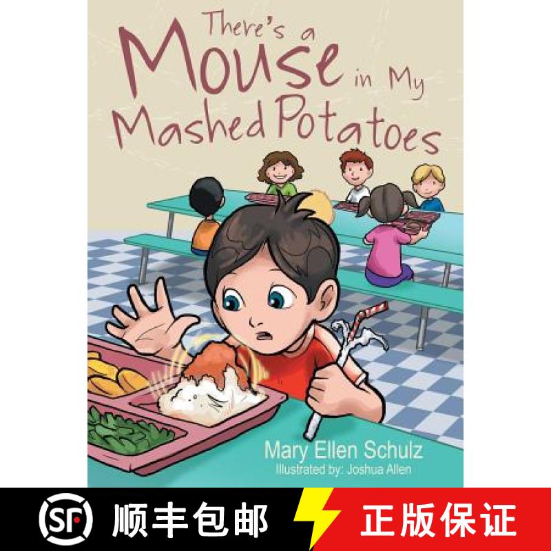 【4周达】There's a Mouse in My Mashed Potatoes [9781480826038]