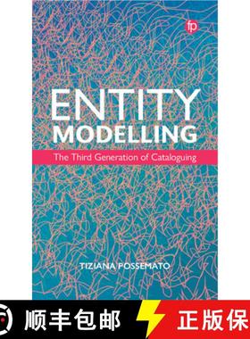 预订 Entity Modelling : The Third Generation of Cataloguing [9781783307272]