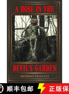 【3-4周达】A Rose in the Devil's Garden [9781105338106]