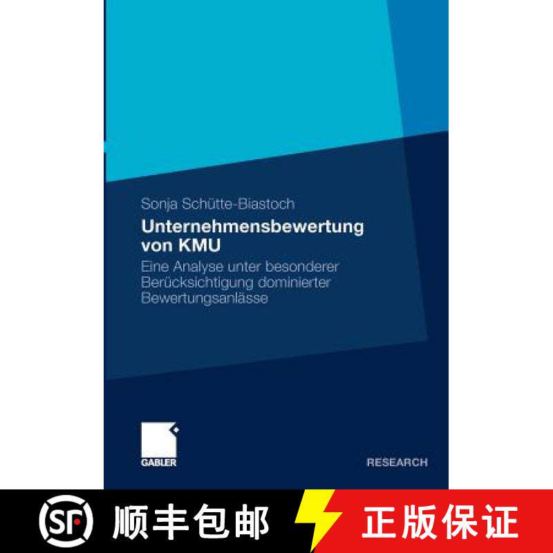 【3-4周达】Unternehmensbewertung Von Kmu: Eine Analyse Unter Besonderer Berücksichtigung Dominierter... [9783834925121]