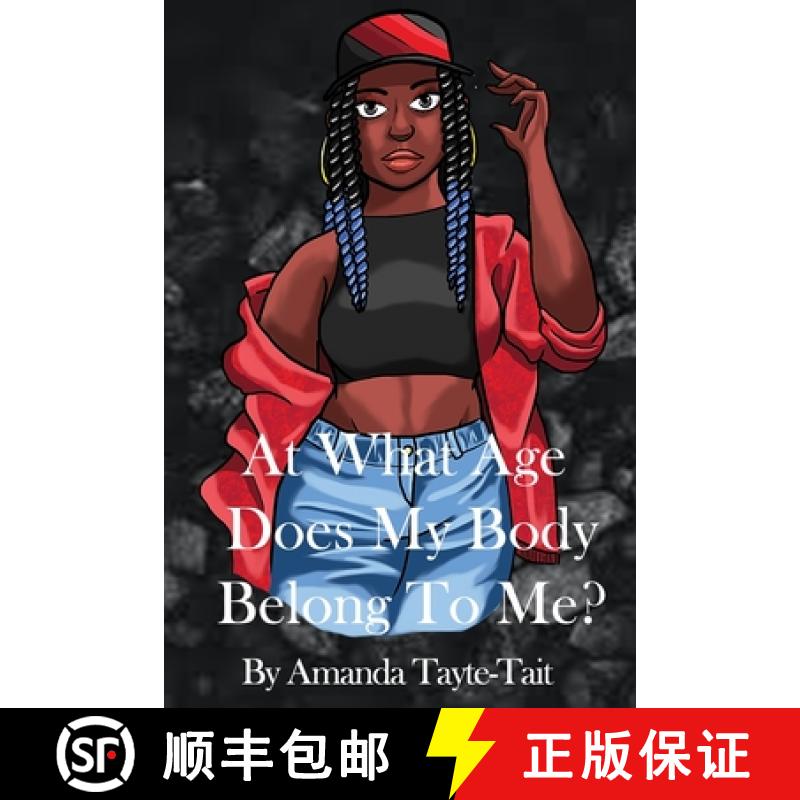【3-4周达】At What Age Does My Body Belong To Me? [9781779203168]