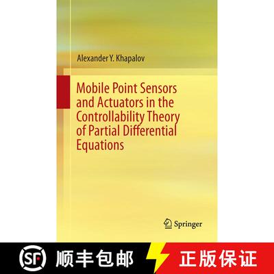 【3-4周达】精装 Mobile Point Sensors and Actuators in the Controllability Theory of Partial Different... [9783319604138]