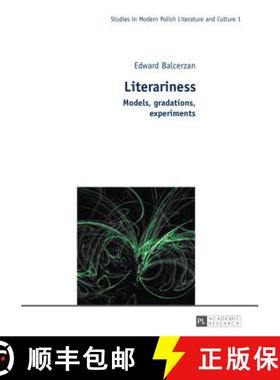 【3-4周达】Literariness : Models, gradations, experiments [9783631647370]