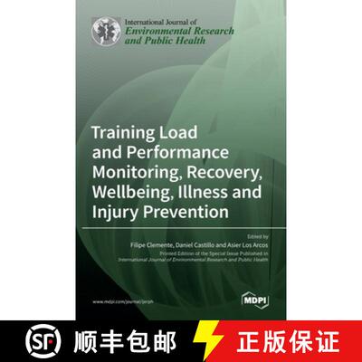 【3-4周达】Training Load and Performance Monitoring, Recovery, Wellbeing, Illness and Injury Prevention [9783036531274]