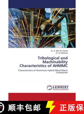 预订 Tribological and Machinability Characteristics of AHMMC [9786203195101]