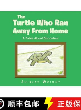 预订 The Turtle Who Ran Away From Home: A Fable About Discontent [9798886857573]