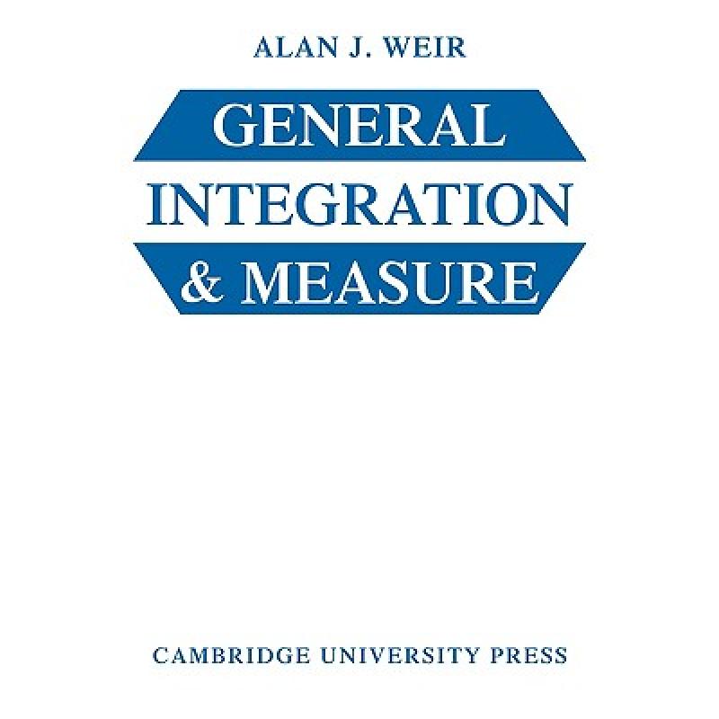 预订 General Integration and Measure [9780521297158]