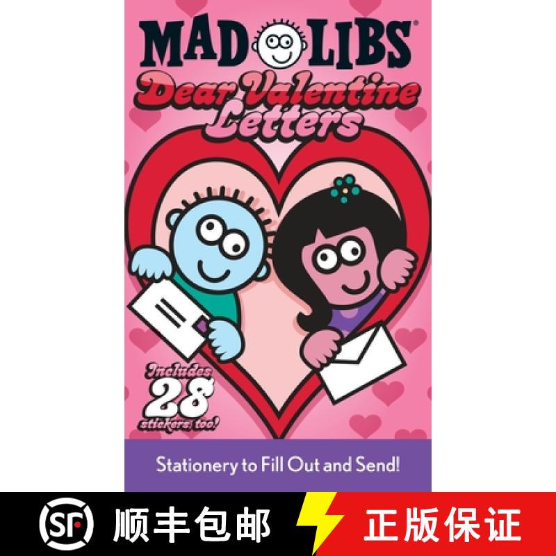 【2-3周达】Dear Valentine Letters Mad Libs: Stationery to Fill Out and Send! Includes 28 Stickers Too... [9780843120882]