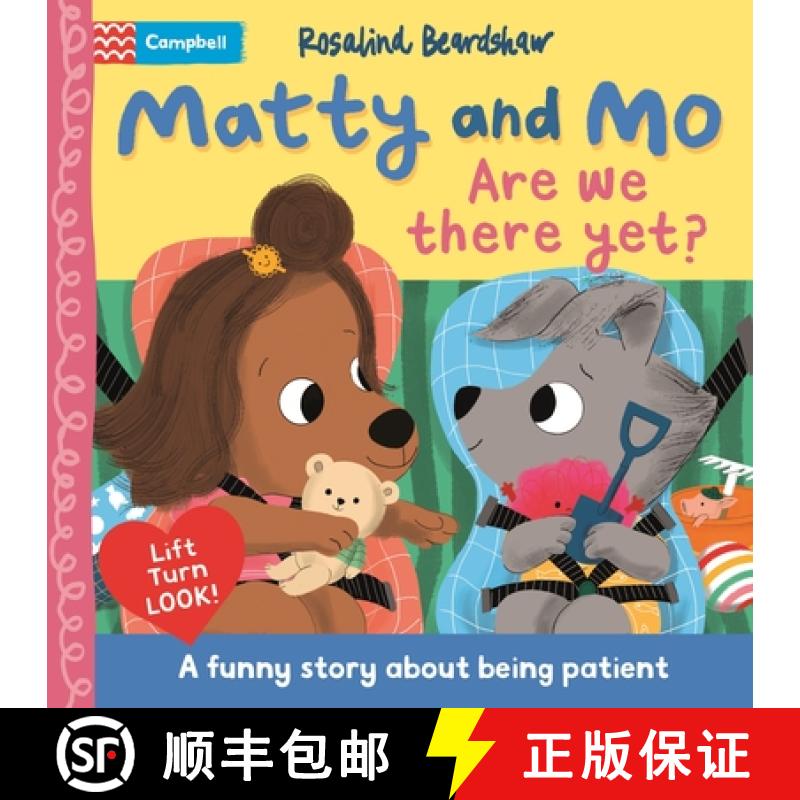 【3-4周达】Matty and Mo: Are We There Yet?: A funny story about trying to be patient [9781035063420]