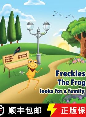 预订 Freckles the Freckly Frog Looking for a Family [9781662928178]