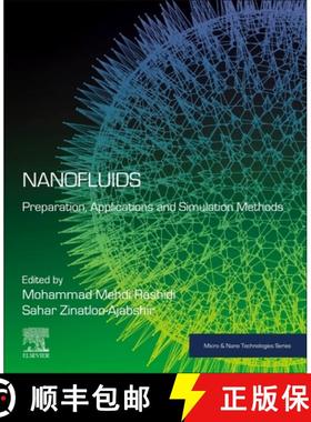 【3-4周达】Nanofluids: Preparation, Applications and Simulation Methods [9780443136252]
