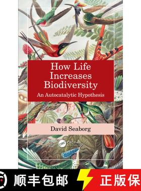 【3-4周达】How Life Increases Biodiversity: An Autocatalytic Hypothesis [9781138341401]