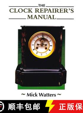 【3-4周达】Clock Repairer's Manual [9780719841699]