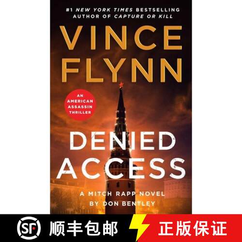 【3-4周达】Denied Access : The New York Times bestselling Mitch Rapp series is back - don't miss this... [9781398533066]