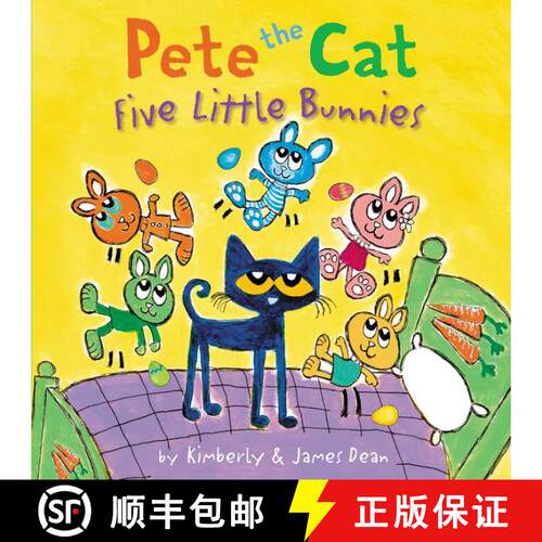 【3-4周达】精装 Pete the Cat: Five Little Bunnies: An Easter And Springtime Book For Kids [9780062868299]