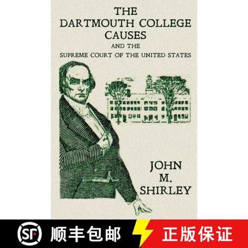 【3-4周达】The Dartmouth College Causes and the Supreme Court of the United States [9781616192716]