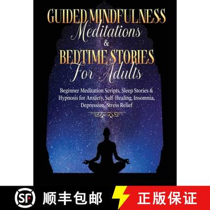 【3-4周达】Guided Meditations For Overthinking, Anxiety, Depression & Mindfulness Beginners Scripts F... [9781801349765]