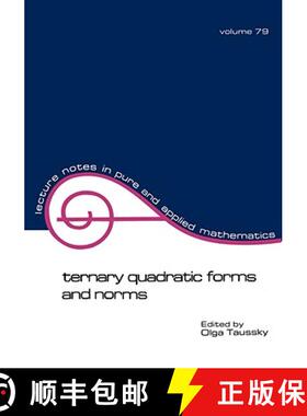 【3-4周达】Ternary Quadratic Forms and Norms: Number Theory Seminar : Papers [9780824716516]